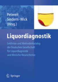 Liquordiagnostik : Leitlinien und Methodenkatalog der Deutschen Gesellschaft für Liquordiagnostik und klinische Neurochemie （2007. X, 68 S. m. Tab. 28 cm）