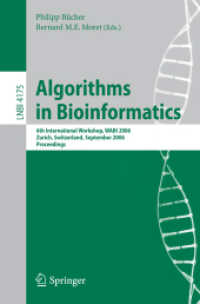 Algorithms in Bioinformatics : 6th International Workshop, Wabi 2006, Zurich, Switzerland, September 11-13, 2006: Proceedings (Lecture Notes in Comput