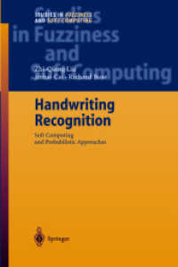 手書き文字の認識<br>Handwriting Recognition : Soft Computing and Probabilistic Approaches (Studies in Fuzziness and Soft Computing Vol.133) （2003. 230 p. 24,5 cm）