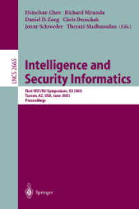 Intelligence and Security Informatics : First Nsf/Nij Symposium, Isi 2003, Tucson, Az, Usa, June 2-3, 2003 : Proceedings (Lecture Notes in Computer Sc