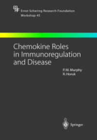 Chemokine Roles in Immunoregulation and Disease （2003. 180 p. w. 18 figs.）