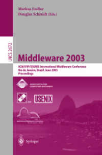 Middleware 2003 : Ifip/Acm International Conference on Distributed Systems Platforms, Rio De Janeiro, Brazil, June 2003 : Proceedings (Lecture Notes i
