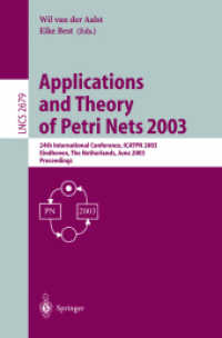 Applications and Theory of Petri Nets, 2003 : 24th International Conference, Icatpn 2003, Eindhoven, the Netherlands, June 23-27, 2003, Proceedings (L