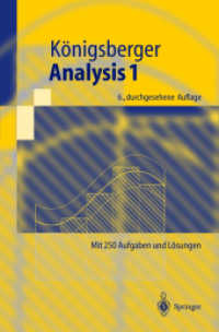 Analysis Bd.1 : Mit 250 Aufgaben mit Lösungen (Springer-Lehrbuch) （6., durchges. Aufl. 2004. XIII, 412 S. m. 161 Abb. 23,5 cm）