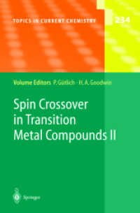 Spin Crossover in Transition Metal Compounds II (Topics in Current Chemistry Vol.234) （2004. XIV, 294 p. 23,5 cm）