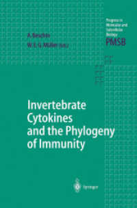 Invertebrate Cytokines and the Phylogeny of Immunity (Progress in Molecular and Subcellular Biology) （2003. 180 p. w. 56 ill.）
