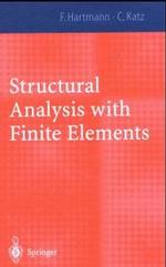 Structural Analysis with Finite Elements （2004. 450 p.）