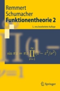 Funktionentheorie Bd.2 (Springer-Lehrbuch) （3., neubearb. Aufl. 2007. XVII, 383 S. m. 19 Abb. 23,5 cm）