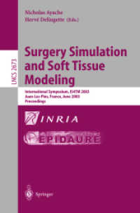 Surgery Simulation and Soft Tissue Modeling : International Symposium, Is4Tm 2003-Juan-Les-Pins, France, June 12-13, 2003, Proceedings (Lecture Notes