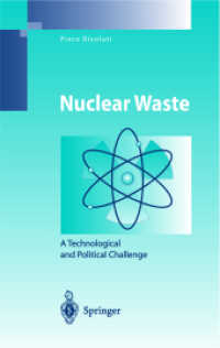 Nuclear Waste : A Technological and Political Challenge (Environmental Science) （2nd pr. 2003. 250 p.）