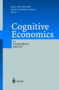 認知経済学：学際的アプローチ<br>Cognitive Economics : An Interdisciplinary Approach （2004. XIV, 475 p. 23,5 cm）
