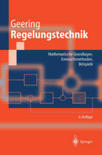 Regelungstechnik : Mathematische Grundlagen, Entwurfsmethoden, Beispiele. Mit 115 Aufg. u. Lös. (Springer-Lehrbuch) （6., neubearb. u. erg. Aufl. 2004. XII, 338 S. m. 117 Abb. 23,5 cm）