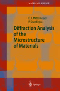 Diffraction Analysis of the Microstructure of Materials (Springer Series in Materials Science Vol.68) （2004. XXVI, 552 p. w. 240 figs.）