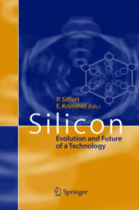 シリコン：テクノロジーの進化と未来<br>Silicon : Evolution and Future of a Technology （2004. XIX, 534 p. w. 309 figs.）