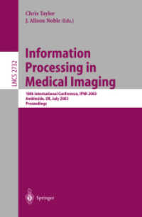 Information Processing in Medical Imaging : 18th International Conference, Ipmi 2003, Ambleside, Uk, July 2003 : Proceedings (Lecture Notes in Compute