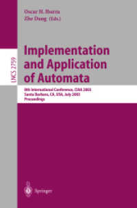 Implementation and Application of Automata : 8th International Conference, Ciaa 2003, Santa Barbara, Ca, Usa, July 16-18, 2003 : Proceedings (Lecture