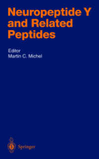 Neuropeptide Y and Related Peptides (Handbook of Experimental Pharmacology) （2004. 564 p. w. 68 ill.）