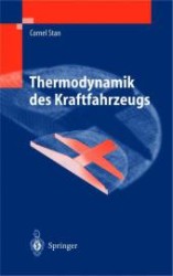 Thermodynamik des Kraftfahrzeugs （2004. XIX, 483 S. m. 200 Abb. 24 cm）