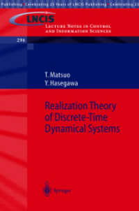 Realization Theory of Discrete-Time Dynamical Systems (Lecture Notes in Control and Information Sciences Vol.296) （2003. 230 p.）