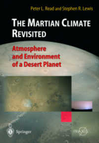 火星の気候<br>The Martian Climate Revisited : Atmosphere and Environment of a Desert Planet (Springer Praxis Books in Geophysical Sciences) （2004. X, 235 p.）