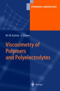 Viscosimetry of Polymers and Polyelectrolytes (Springer Laboratory) （2004. 140 p. w. 91 figs.）