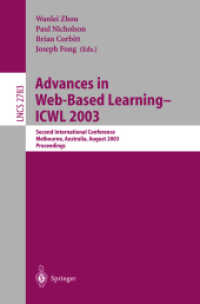 Advances in Web-Based Learning- Icwl 2003 : Second International Conference, Melbourne, Australia, August 18-20, 2003, Proceedings (Lecture Notes in C