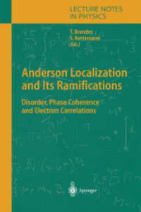 Anderson Localization and Its Ramifications : Dosorder, Phase Coherence, and Electron Correlations (Lecture Notes in Physics Vol.630)