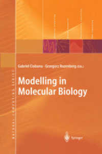 Modelling in Molecular Biology (Natural Computing Series) （2004. 300 p.）