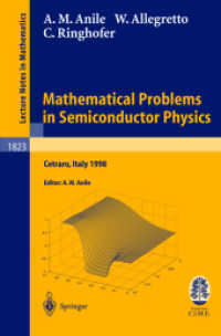 Mathematical Problems in Semiconductor Physics : Lectures Given at the C.I.M.E. Summer School Held in Cetraro, Italy, July 15-22, 1998 (Lecture Notes