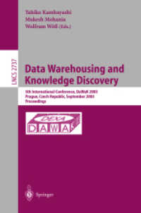 Data Warehousing and Knowledge Discovery : 5th International Conference, Dawak 2003, Prague, Czech Republic, September 3-5, 2003 : Proceedings (Lectur