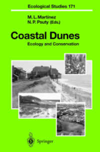 Coastal Dunes : Ecology and Conservation (Ecological Studies Vol.171) （2004. 360 p. w. 3 col. and 105 b&w ill.）