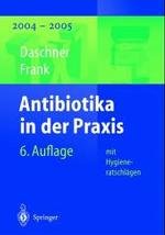 Antibiotika in Der Praxis Mit Hygieneratschldgen (1x1 Der Therapie) （6TH）