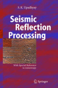 地震波の反射処理<br>Seismic Reflection Processing : With special reference to Anisotropy （2004. 400 p. w. 298 figs.）
