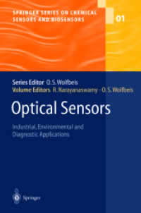 光学センサー<br>Optical Sensors : Industrial, Environmental and Diagnostic Applications (Springer Series on Chemical Sensors and Biosensors Vol.1) （2003. 440 p. w. 246 figs. (some col.).）
