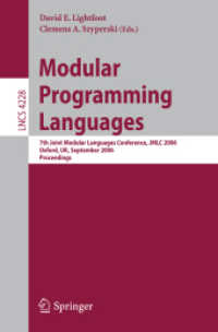 Modular Programming Languages : 7th Joint Modular Languages Conference, JMLC 2006, Oxford, UK, September 13-15, 2006 Proceedings (Lecture Notes in Com