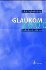 Glaukom 2000 : Ein Diskussionsforum (Glaukom)
