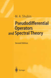 Pseudodifferential Operators and Spectral Theory (Springer Series in Soviet Mathematics) （2nd ed. 2001. XII, 288 p. 23,5 cm）