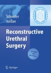 尿道再建術<br>Reconstructive Urethral Surgery, w. DVD-ROM （2006. X, 222 p. w. numerous figs. (some col.) 27,5 cm）