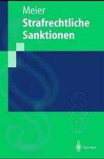 Strafrechtliche Sanktionen (Springer-lehrbuch)