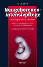 Neugeborenenintensivpflege : Grundlagen Und Richtlinien （6TH）