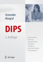 Diagnostisches Interview bei psychischen Störungen (DIPS) （3., überarb. Aufl. 2006. Getr. Pag. Beil.:  Protokollbogen. 28 cm）