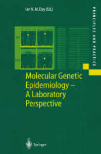 分子遺伝疫学<br>Molecular Genetic Epidemiology - A Laboratory Perspective (Principles and Practice) （2002. XII, 214 p. w. 28 figs. 23,5 cm）