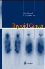 Thyroid Cancer （2001. XX, 301 p. w. 51 figs. 24,5 cm）