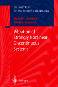 Vibrations of Strongly Nonlinear Systems (Foundations of Engineering Mechanics) （2001. Various pag. w. figs. 24,5 cm）