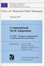 Computational Mesh Adaptation : ECARP - European Computational Aerodynamics Research Project (Notes on Numerical Fluid Mechanics)