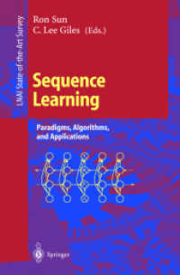 Sequence Learning : Paradigms, Algorithms, and Applications (Lecture Notes in Artificial Intelligence)