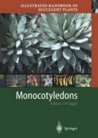 単子葉植物<br>Illustrated Handbook of Succulent Plants. Monocotyledons （2001. XIV, 354 p., 32 col. plates. 28 cm）