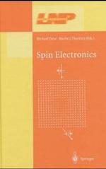Spin Electronics (Lecture Notes in Physics Vol.569) （2001. XVII, 493 p. w. figs. (some col.). 24 cm）