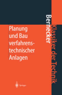 Planung und Bau verfahrenstechnischer Anlagen : Projektmanagement und Fachplanungsfunktionen (Klassiker der Technik) （4. Aufl. 2001. XVII, 526 S. m. Abb. u. Falttaf. 24 cm）