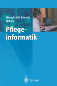 Pflegeinformatik （2001. xx, 454 S. XX, 454 S. 103 Abb. 235 mm）